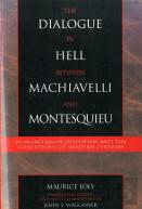 The Dialogue In Hell Between Machiavelli And Montesquieu