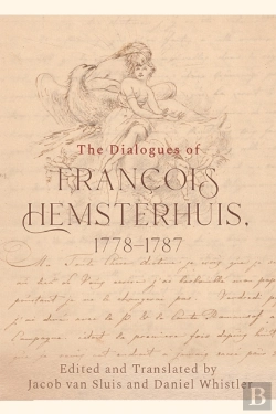 Bertrand.pt - The Dialogues Of Francois Hemsterhuis, 1778-1787