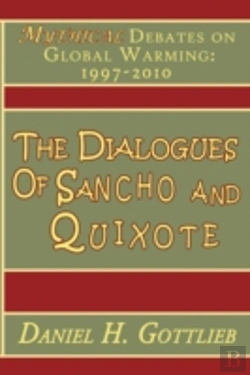 Bertrand.pt - The Dialogues Of Sancho And Quixote, Mythical Debates On Global Warming