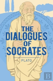 The Dialogues Of Socrates