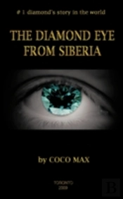 The Diamond Eye From Siberia