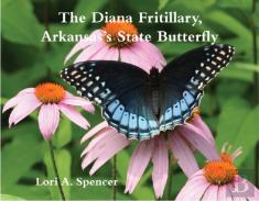 The Diana Fritillary, Arkansasâ€™S State Butterfly