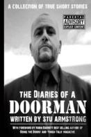 The Diaries Of A Doorman - A Collection Of True Short Stories
