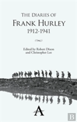 Bertrand.pt - The Diaries Of Frank Hurley 1912-1941