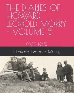 Bertrand.pt - The Diaries Of Howard Leopold Morry - Volume 5