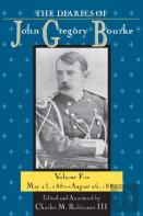 The Diaries Of John Gregory Bourke