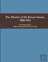 The Diaries Of Sir Ernest Satow, 1906-1911