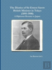 The Diaries Of Sir Ernest Satow, British