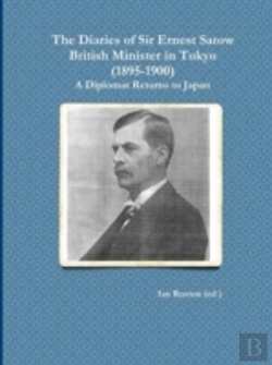 Bertrand.pt - The Diaries Of Sir Ernest Satow, British