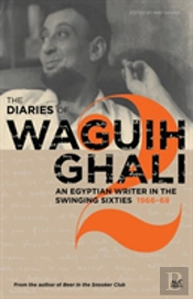 The Diaries Of Waguih Ghali