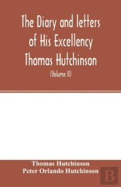 The Diary And Letters Of His Excellency