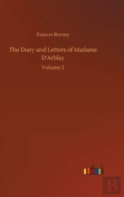 The Diary And Letters Of Madame D'Arblay