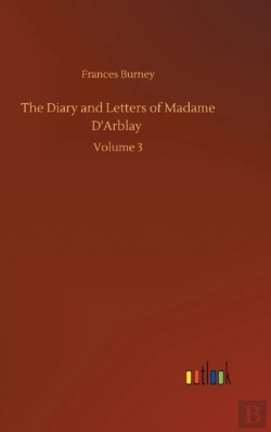 Bertrand.pt - The Diary And Letters Of Madame D'Arblay