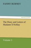 The Diary And Letters Of Madame D'Arblay - Volume 3