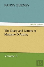 The Diary And Letters Of Madame D'Arblay - Volume 3
