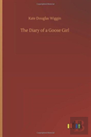 The Diary Of A Goose Girl