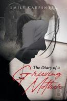 The Diary Of A Grieving Mother