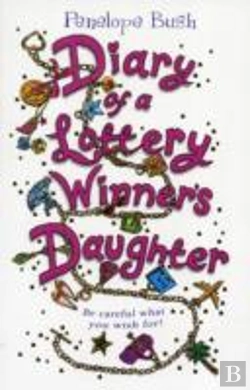 Bertrand.pt - The Diary Of A Lottery Winner'S Daughter