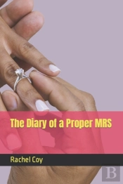 The Diary Of A Proper Mrs