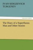 The Diary Of A Superfluous Man And Other Stories