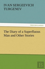 The Diary Of A Superfluous Man And Other Stories