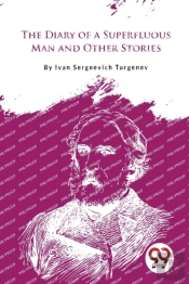 The Diary Of A Superfluous Man And Other Stories
