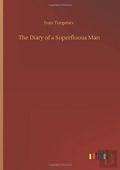 The Diary Of A Superfluous Man
