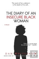 The Diary Of An Insecure Black Woman