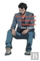 The Diary Of An Unemployed Gentleman
