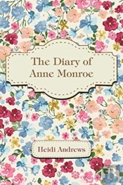 The Diary Of Anne Monroe