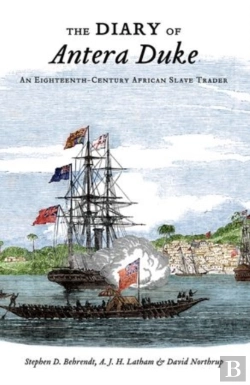Bertrand.pt - The Diary Of Antera Duke, An Eighteenth-Century African Slave Trader