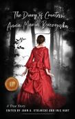 The Diary Of Countess Anna Maria Berezowska