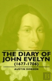 The Diary Of John Evelyn  (1677-1706)