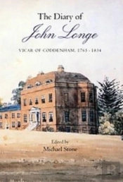 The Diary Of John Longe, Vicar Of Coddenham, 1765-1834