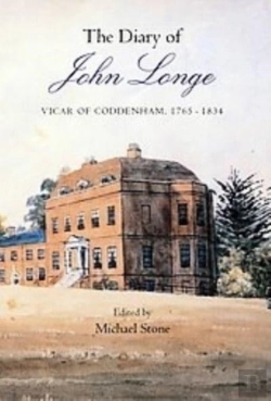 Bertrand.pt - The Diary Of John Longe, Vicar Of Coddenham, 1765-1834