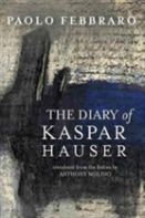 The Diary Of Kaspar Hauser