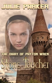 The Diary Of Payton Wren: Stone Toucher