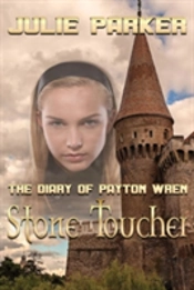 The Diary Of Payton Wren: Stone Toucher
