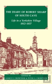 The Diary Of Robert Sharp Of South Cave