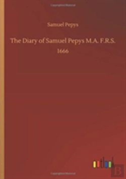 Bertrand.pt - The Diary Of Samuel Pepys M.A. F.R.S.