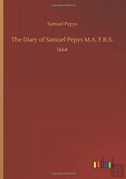 Bertrand.pt - The Diary Of Samuel Pepys M.A. F.R.S.