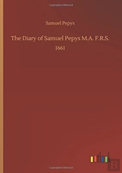 Bertrand.pt - The Diary Of Samuel Pepys M.A. F.R.S.
