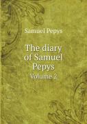 The Diary Of Samuel Pepys Volume 2