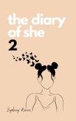 The Diary Of She - Vol. Ii