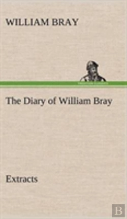 Bertrand.pt - The Diary Of William Bray