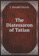 The Diatessaron Of Tatian