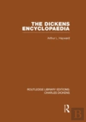 The Dickens Encyclopaedia (Rle Dickens)
