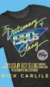 The Dictionary Of 1980s Slang