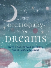 The Dictionary Of Dreams