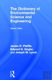 The Dictionary Of Environmental Science And Engineering